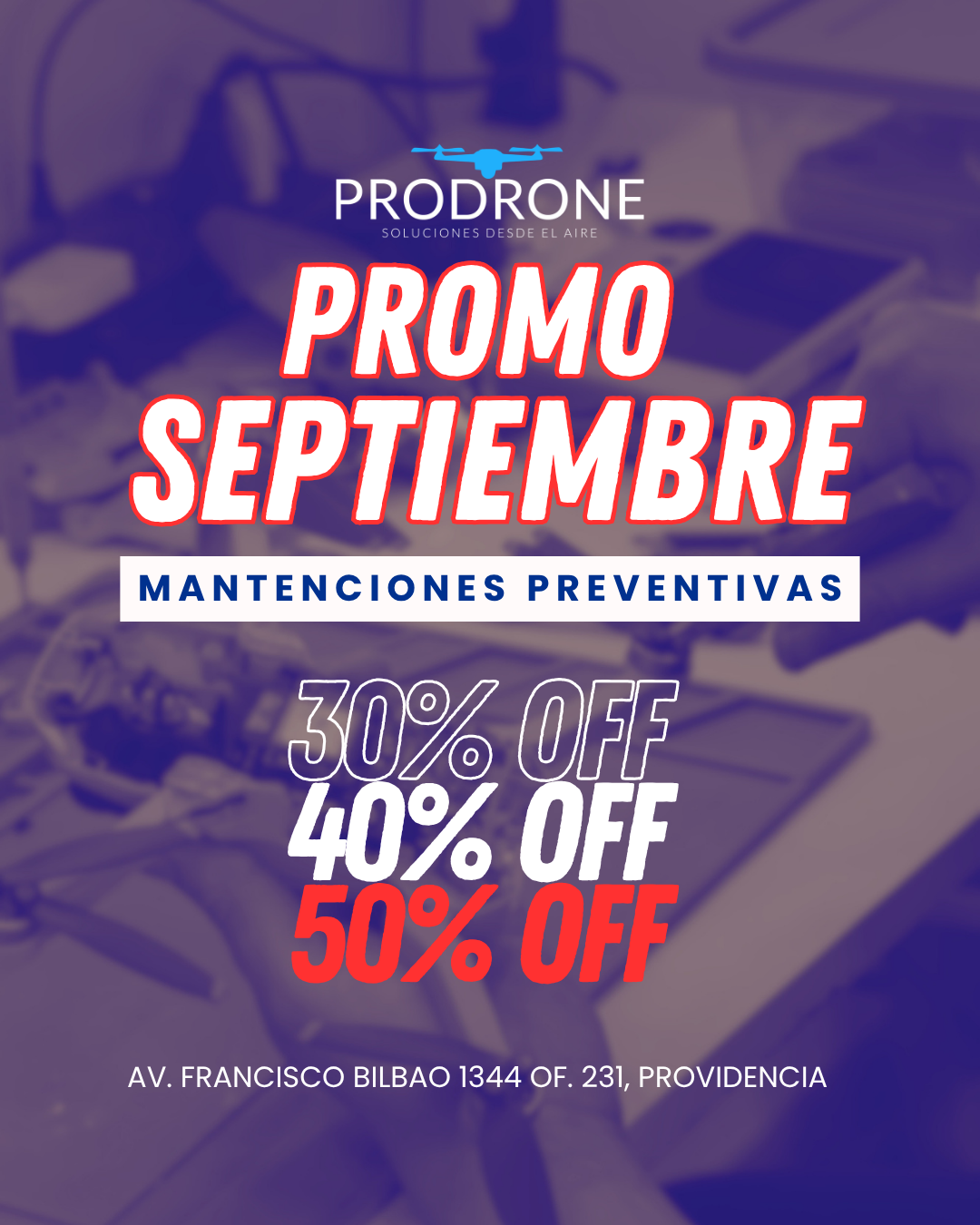 Promoción Septiembre Servicio Técnico Prodrone
